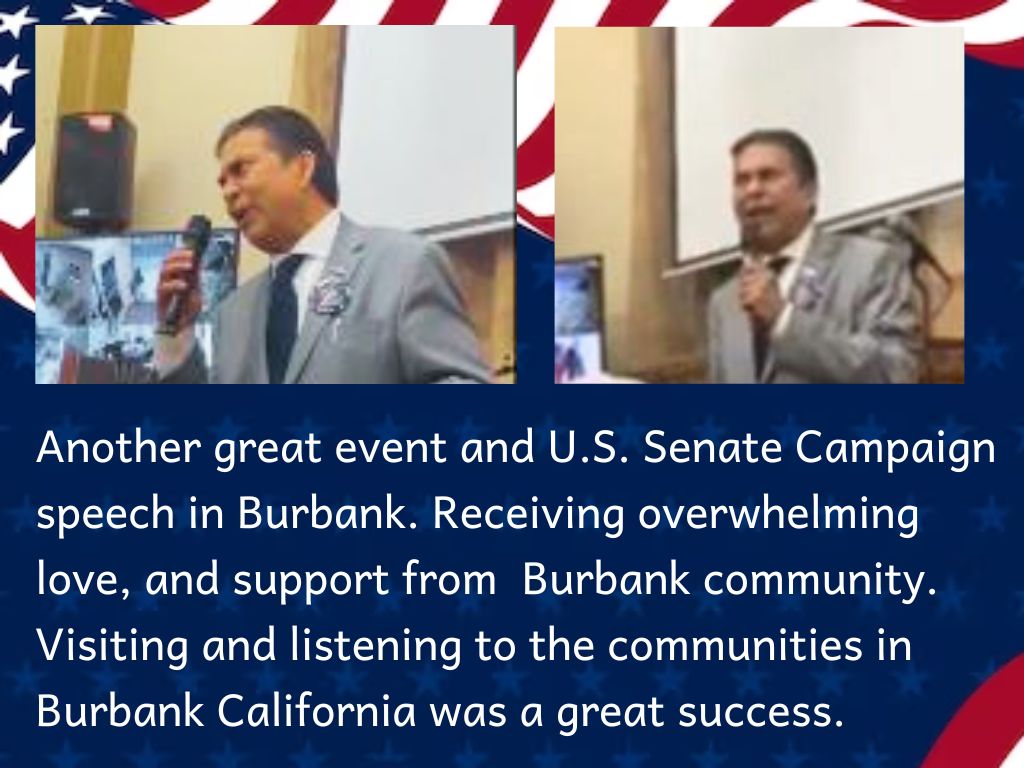 Event and U.S. Senate Campaign speech in Burbank CA